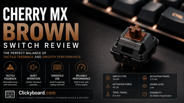 Cherry MX Brown Switch Review: Are They Right for You? 6 cherry mx brown switch review