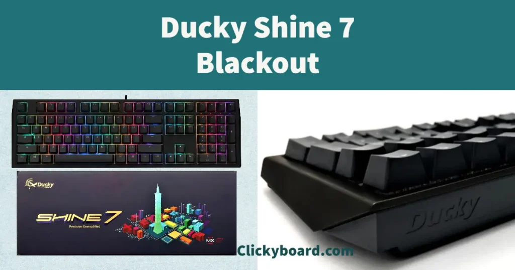 Ducky 7 Shine - Clickyboard