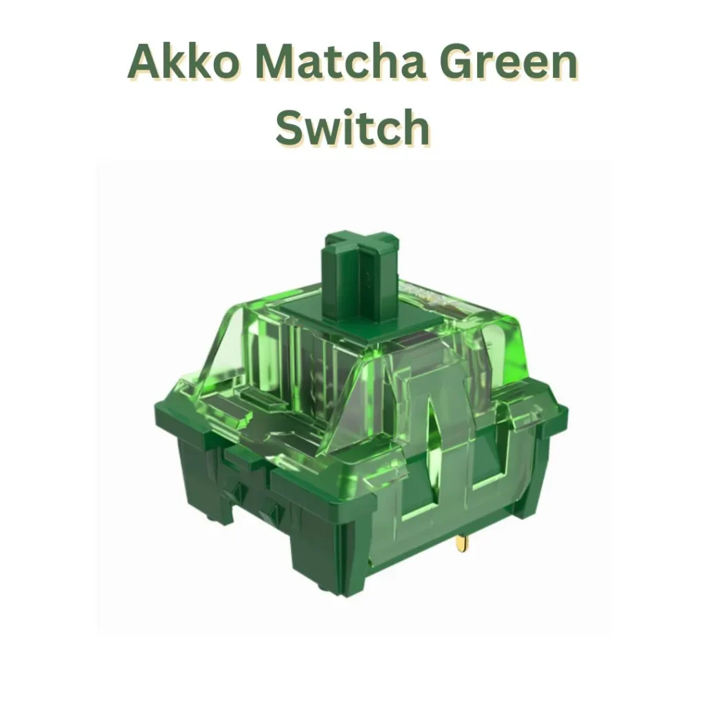 Akko Matcha Green Switch