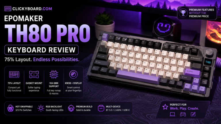 Epomaker TH80 Pro Review (2026): A Wireless 75% Worth Buying? 1 Epomaker th80 pro